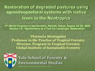 Florencia Montagnini Professor in the Practice of Tropical Forestry