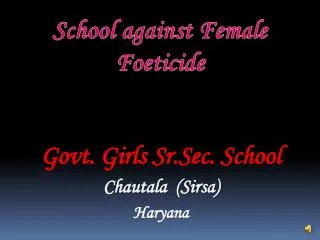 Govt. Girls Sr.Sec. School Chautala (Sirsa) Haryana