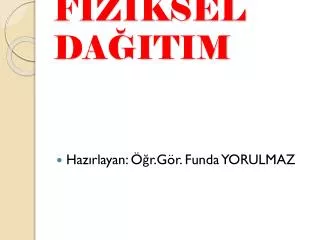 f z ksel da itim
