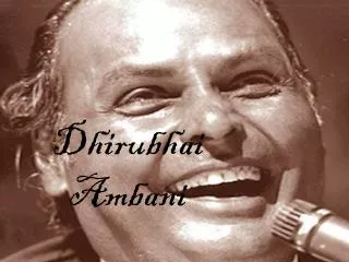 Dhirubhai Ambani