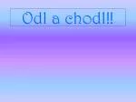 Odl a chodl!! - slide 1