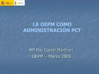 la oepm como administraci n pct