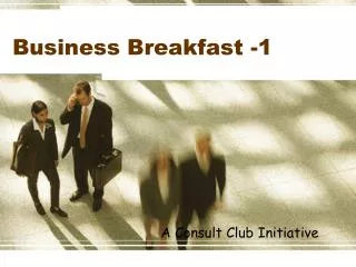 Business Breakfast -1