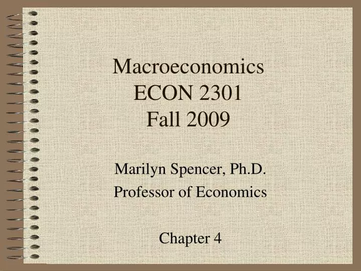 macroeconomics econ 2301 fall 2009