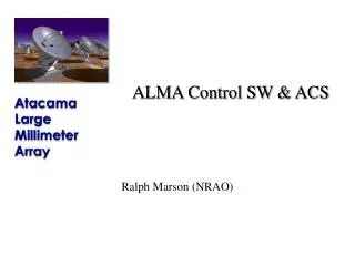 ALMA Control SW &amp; ACS