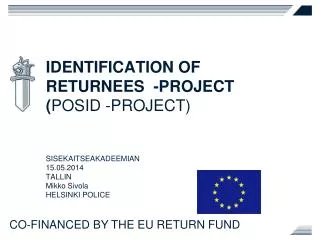 IDENTIFICATION OF RETURNEES -PROJECT ( POSID -PROJECT)