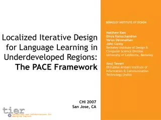 Localized Iterative Design for Language Learning in Underdeveloped Regions: The PACE Framework