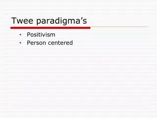 twee paradigma s