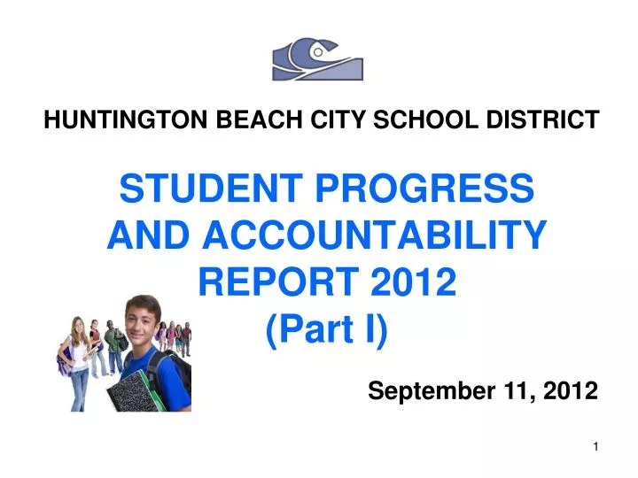 student progress and accountability report 2012 part i