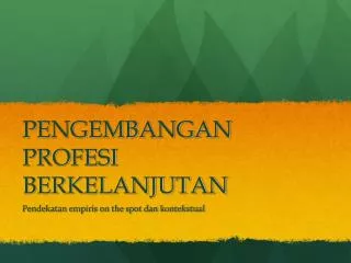 pengembangan profesi berkelanjutan