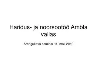 haridus ja noorsoot ambla vallas