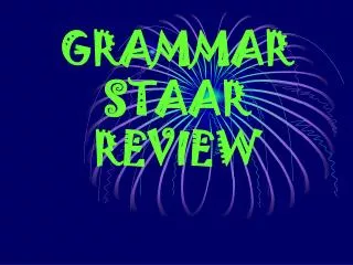 GRAMMAR STAAR REVIEW