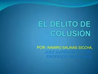 el delito de colusi n