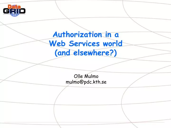 authorization in a web services world and elsewhere