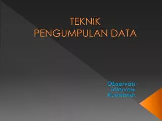 teknik pengumpulan data