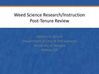 Weed Science Research/Instruction Post-Tenure Review