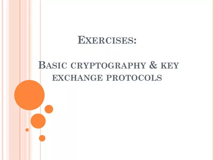 exercises basic cryptography key exchange protocols