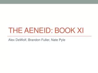 The Aeneid: Book XI