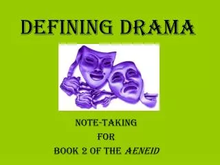 Defining Drama