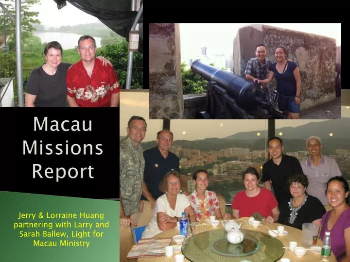 macau missions report