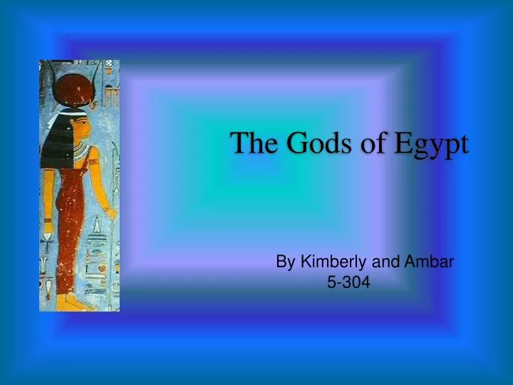 the gods of egypt