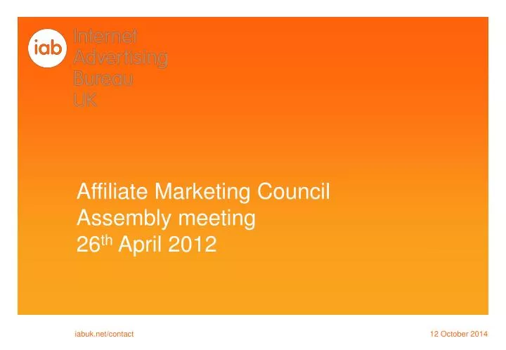 affiliate marketing council assembly meeting 26 th april 2012