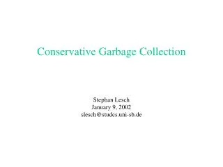 Conservative Garbage Collection