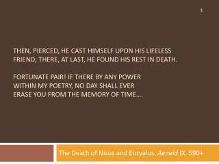 The Death of Nisus and Euryalus . Aeneid IX. 590+