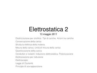 elettrostatica 2 13 maggio 2011