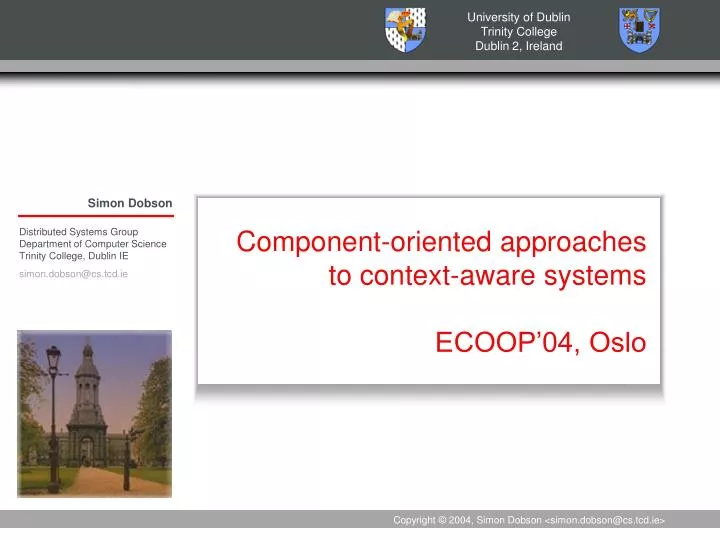 component oriented approaches to context aware systems ecoop 04 oslo