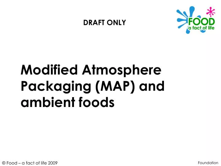 modified atmosphere packaging map and ambient foods