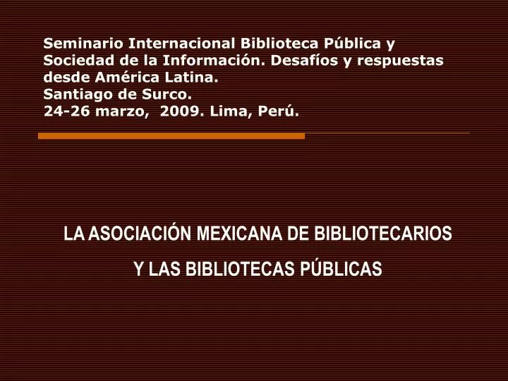 la asociaci n mexicana de bibliotecarios y las bibliotecas p blicas