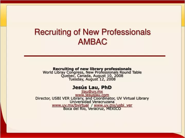 recruiting of new professionals ambac