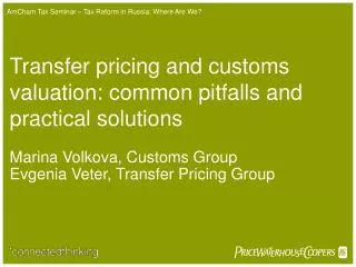 Transfer pricing and customs valuation: common pitfalls and practical solutions
