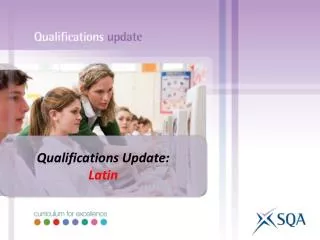Qualifications Update: Latin
