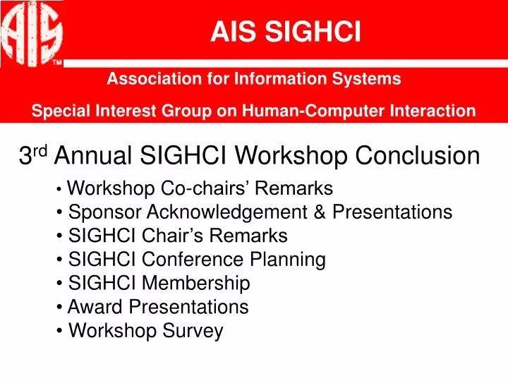 3 rd annual sighci workshop conclusion
