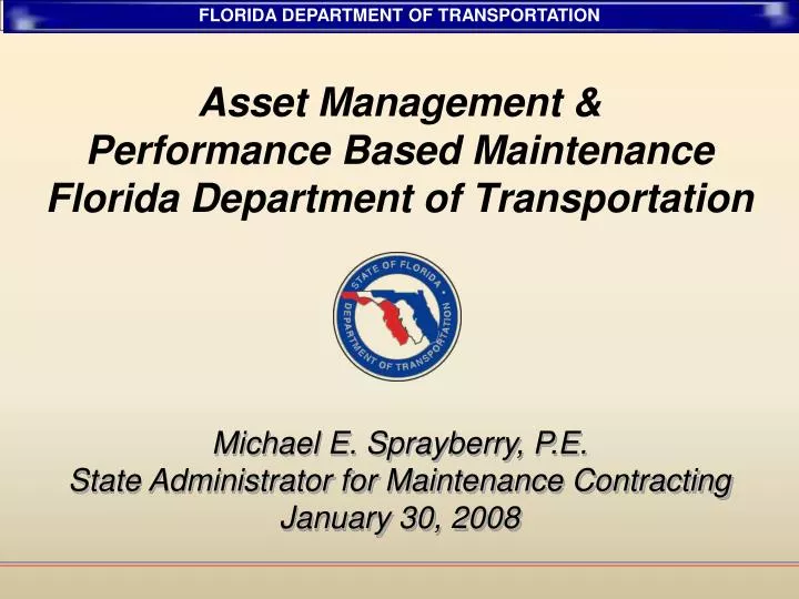 asset management performance based maintenance florida department of transportation