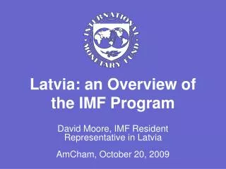Latvia: an Overview of the IMF Program