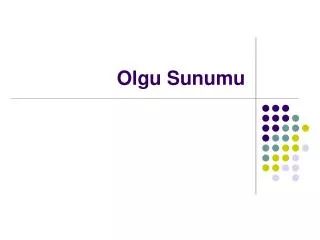 olgu sunumu