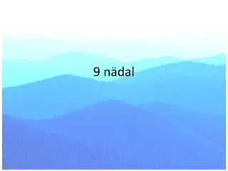 9 n dal