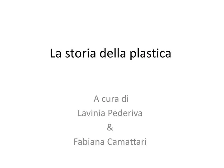 la storia della plastica