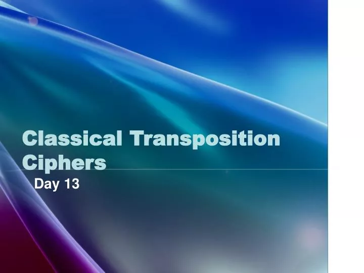 classical transposition ciphers