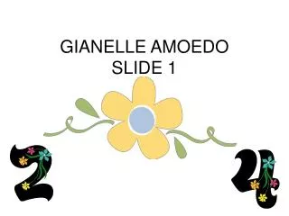GIANELLE AMOEDO SLIDE 1