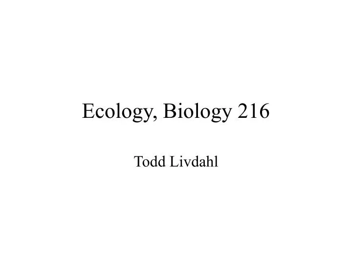 ecology biology 216