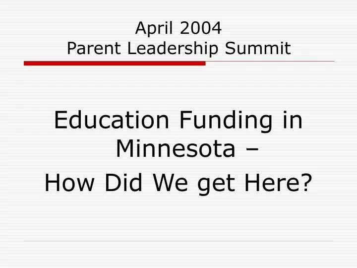 april 2004 parent leadership summit