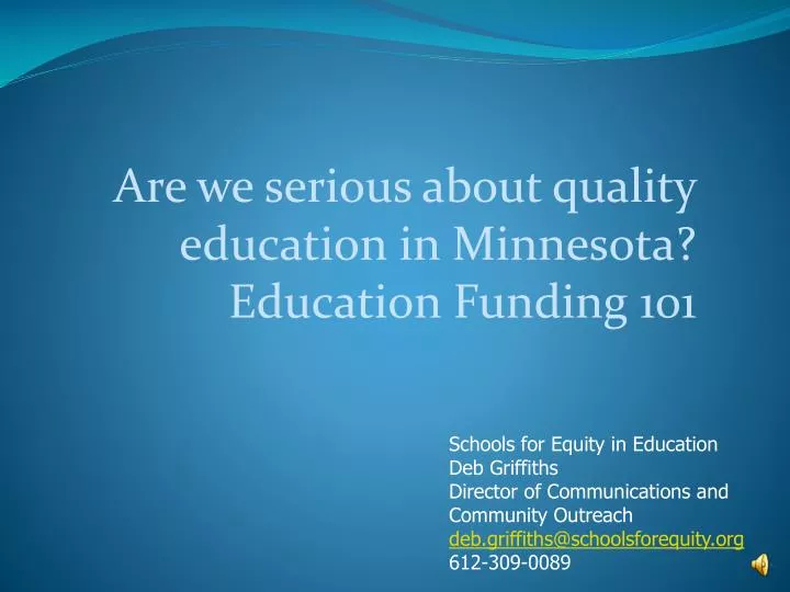 are we serious about quality education in minnesota education funding 101