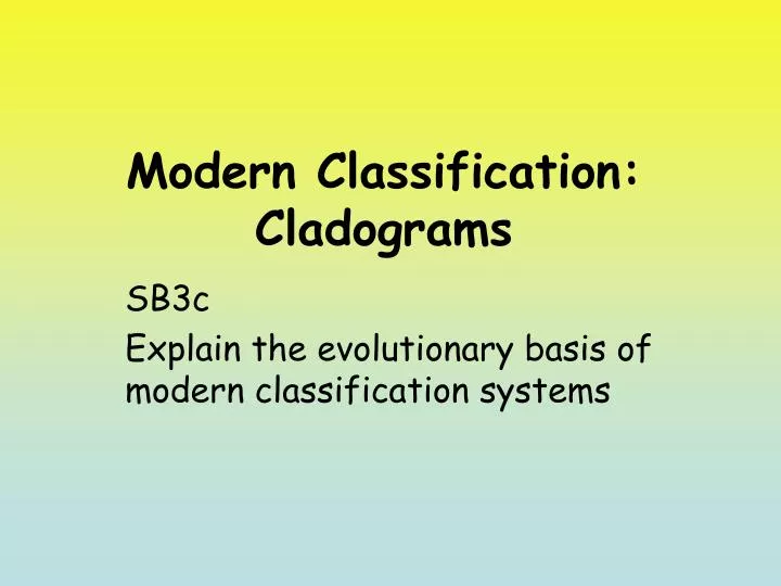 modern classification cladograms