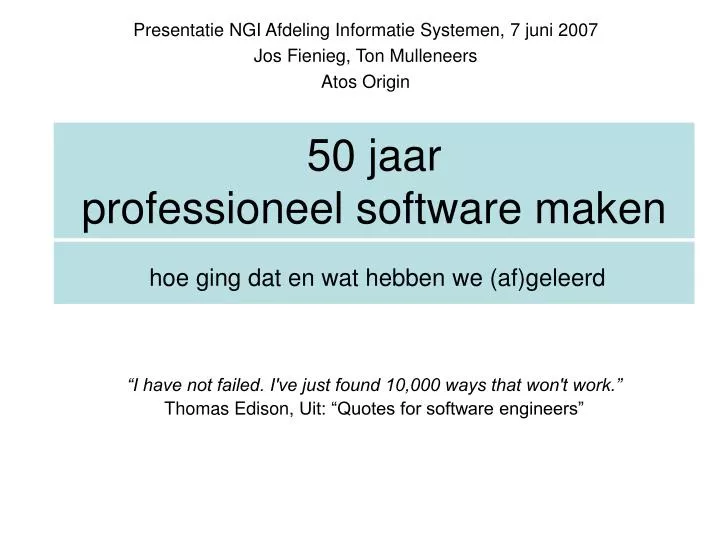 50 jaar professioneel software maken