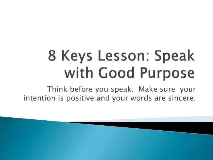 8 keys lesson speak with good purpose