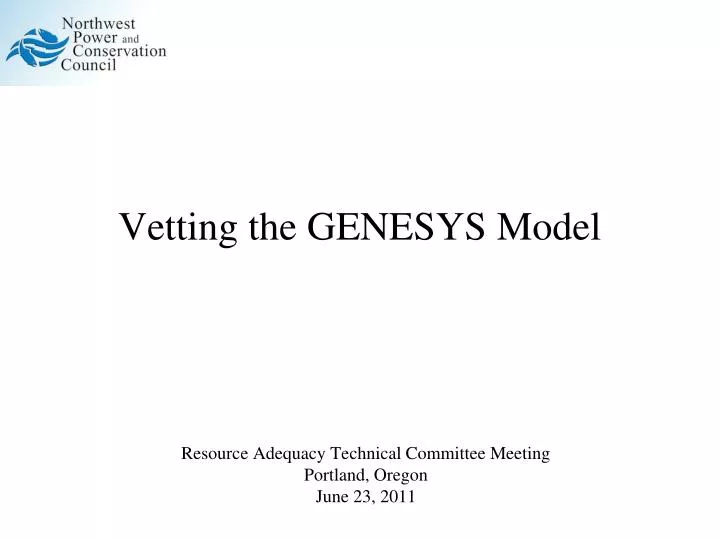 vetting the genesys model